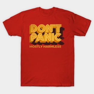 DON'T PANIC - Mostly Hamless T-Shirt